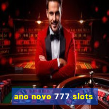 ano novo 777 slots